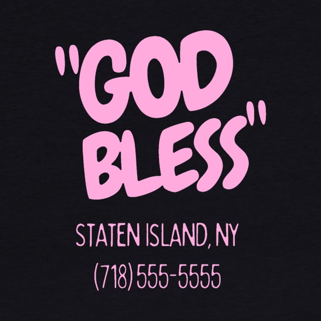 God bless staten island - Funny by LukjanovArt